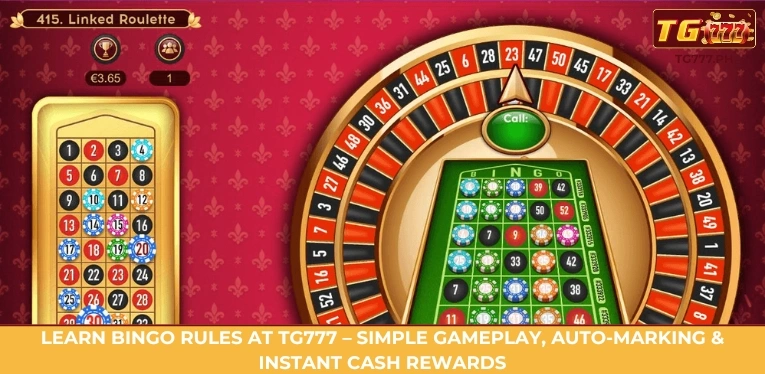 Learn Bingo rules at TG777 – simple gameplay, auto-marking & instant cash rewards