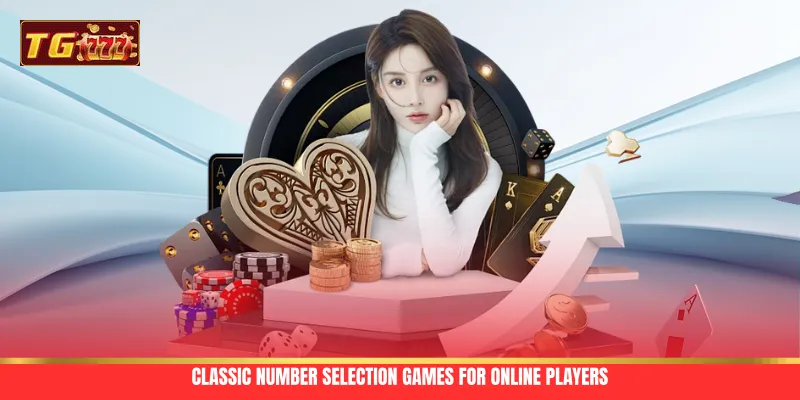 Classic number selection games for online players