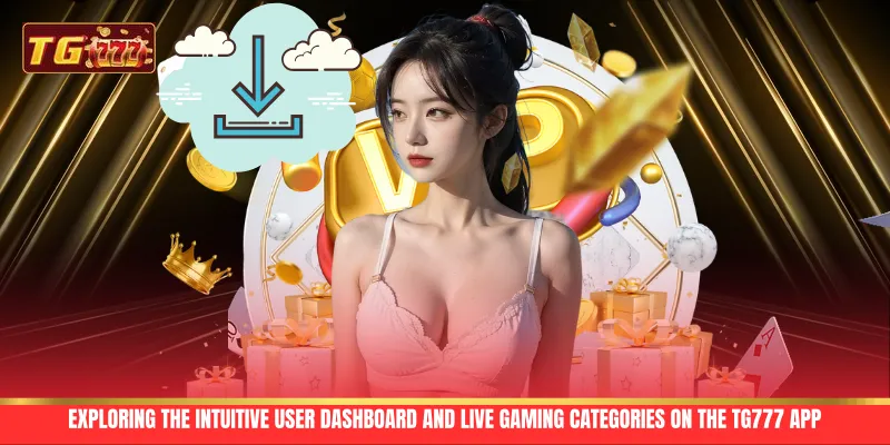 Exploring the intuitive user dashboard and live gaming categories on the TG777 APP Exploring the intuitive user dashboard and live gaming categories on the TG777 APP